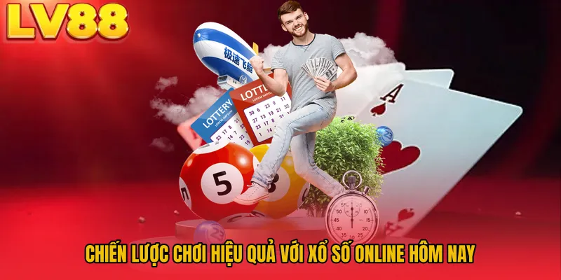 Chiến lược chơi hiệu quả với xổ số online hôm nay